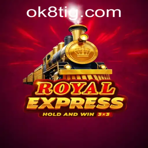 Descubra o Fascinante Mundo de RoyalExpress com OK8.COM